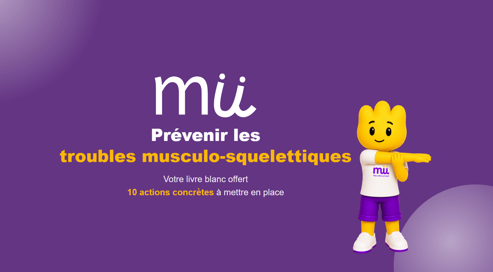 White paper — Prévenir les troubles musculo-squelettiques (TMS) au travail